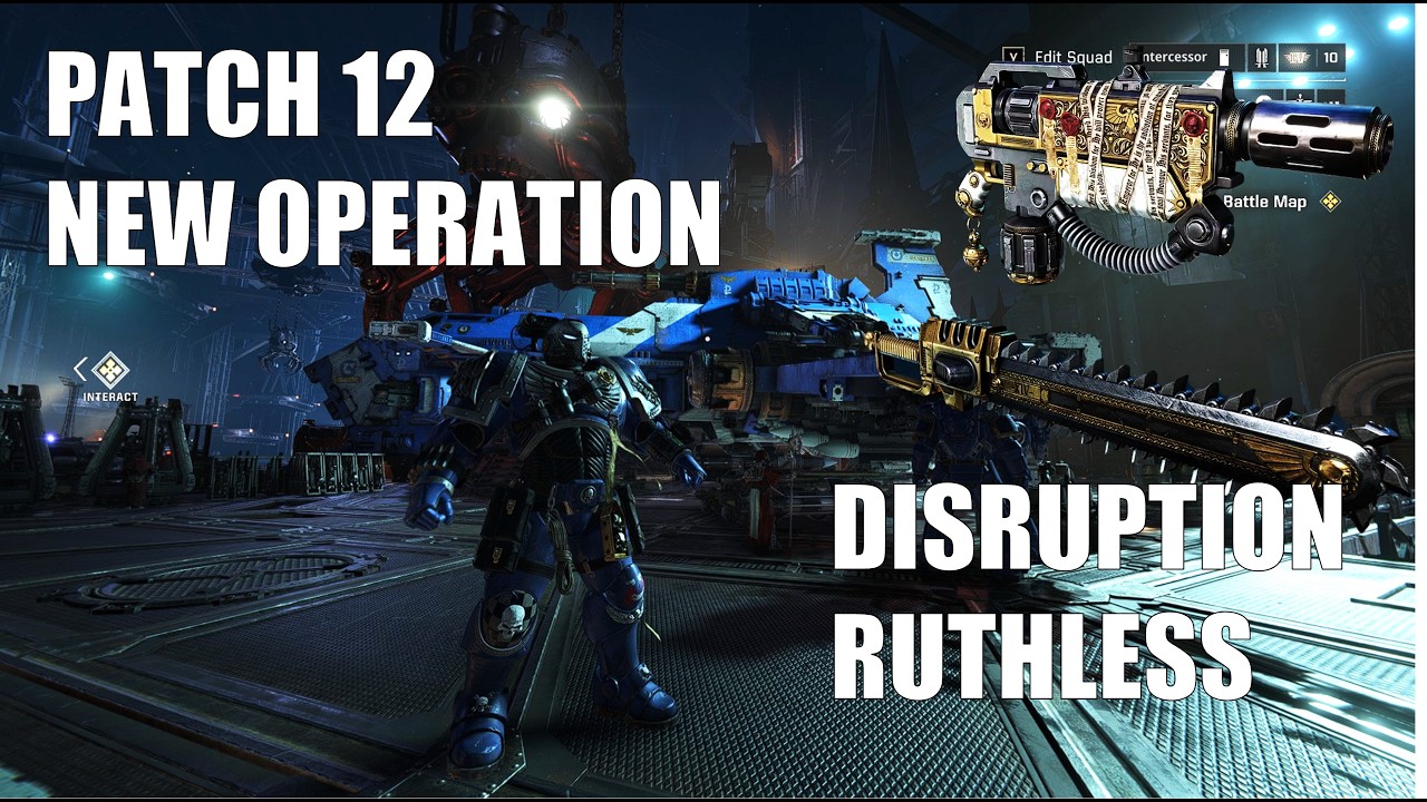 SPACE MARINE 2 | PATCH 12 NEW OPERATION! | DISRUPTION (Ruthless)