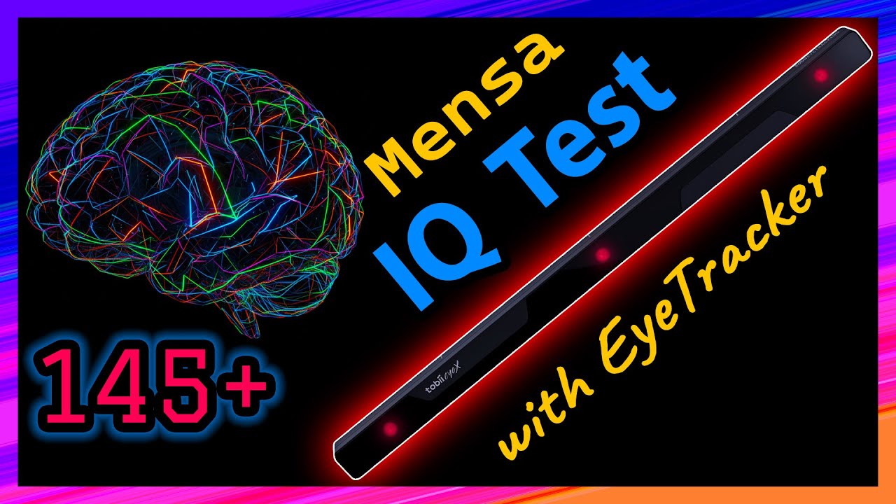 Тест Mensa IQ [145+] впервые проведён с помощью EyeTracker + пояснения