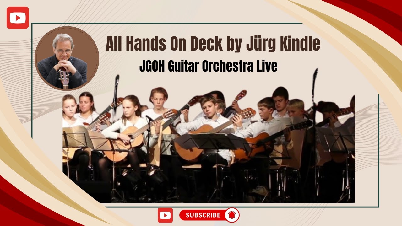 All Hands On Deck  by J&uuml;rg Kindle | JGOH Guitar Orchestra Live
