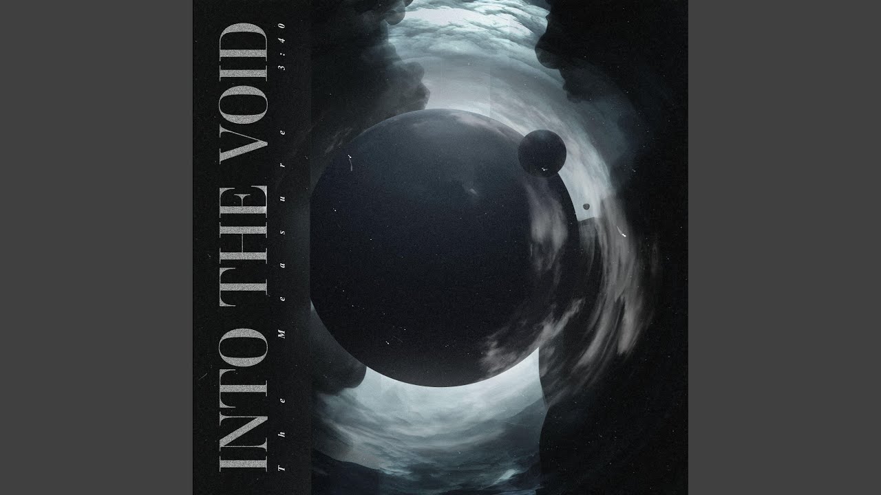 Into The Void