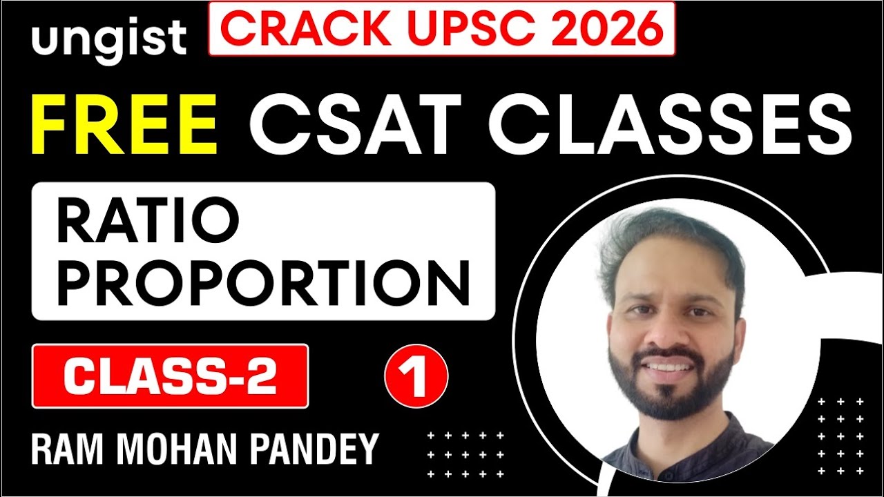 Free CSAT Classes for UPSC 2026 | Class-2 | Ratio & Proportion 1 | English | Ram Mohan Pandey