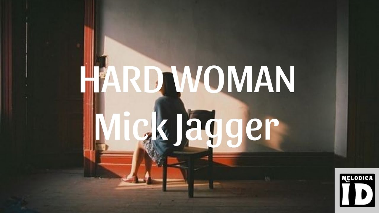 Hard Woman - Mick Jagger (cover by Johan Untung) (Lyrics On Screen)