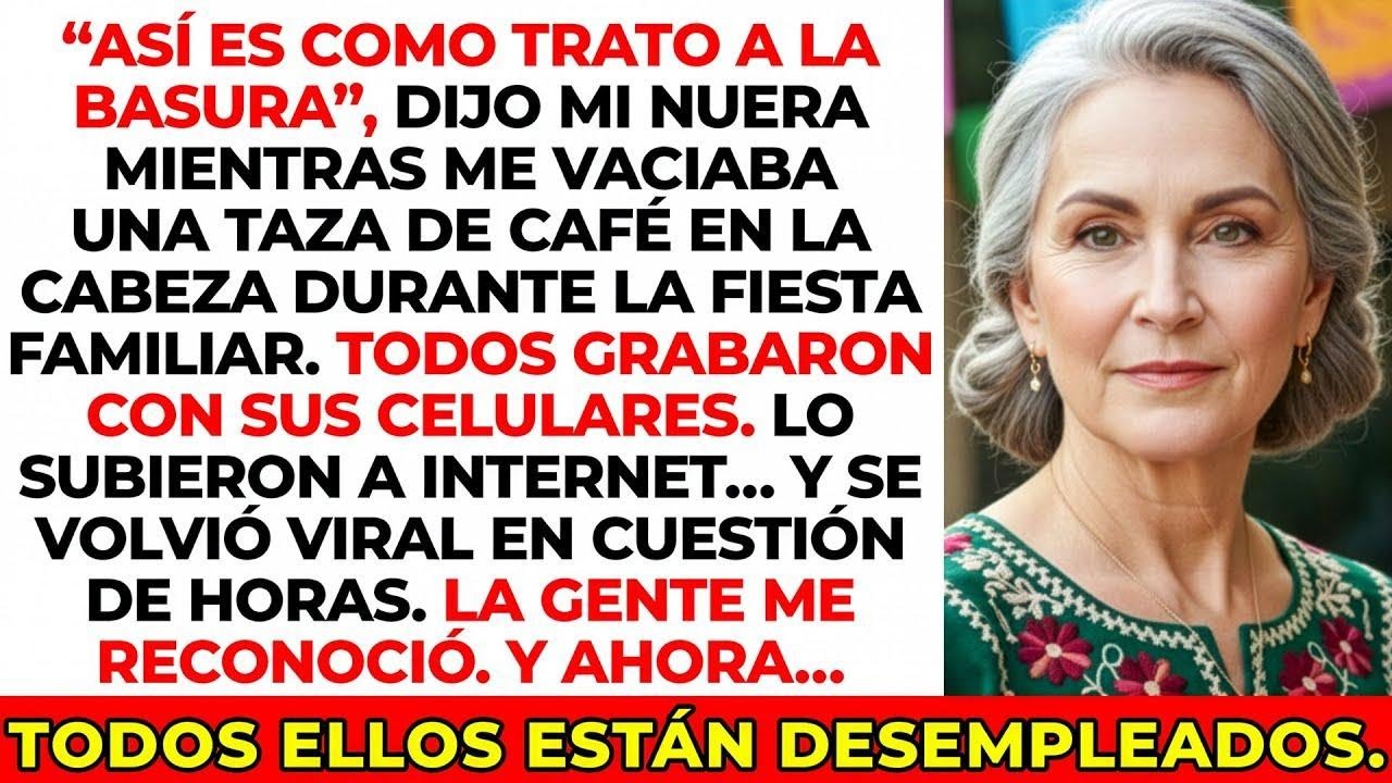 Mi nuera se burló de mí llamándome “basura” y me tiró café en la cabeza frente a los invitados.