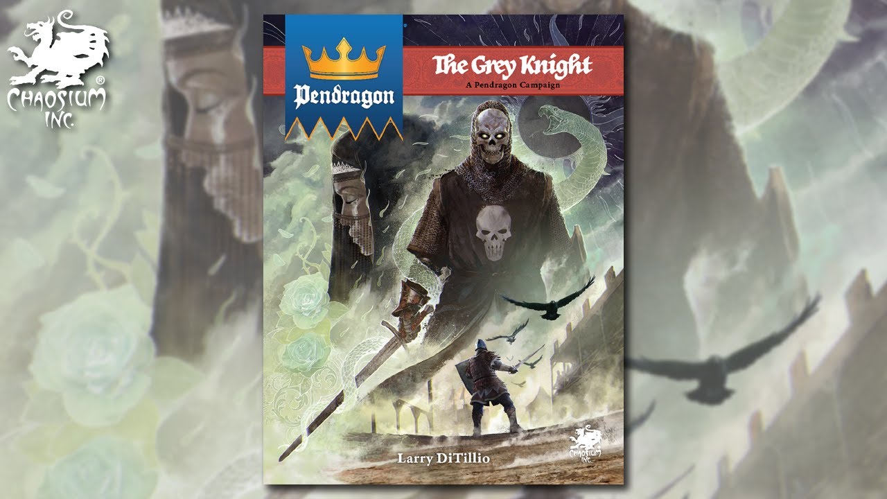 The Grey Knight | Chaosium Unveiled