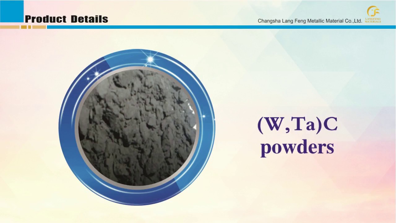 Tungsten carbide tantalum powder, tungsten tantalum powder, wtac powder,