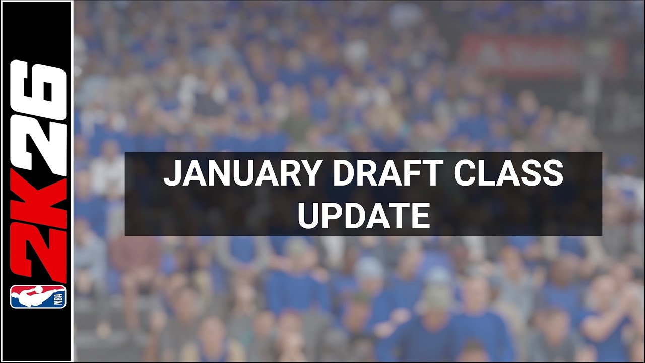 NBA 2K26 Draft Class Update - January!