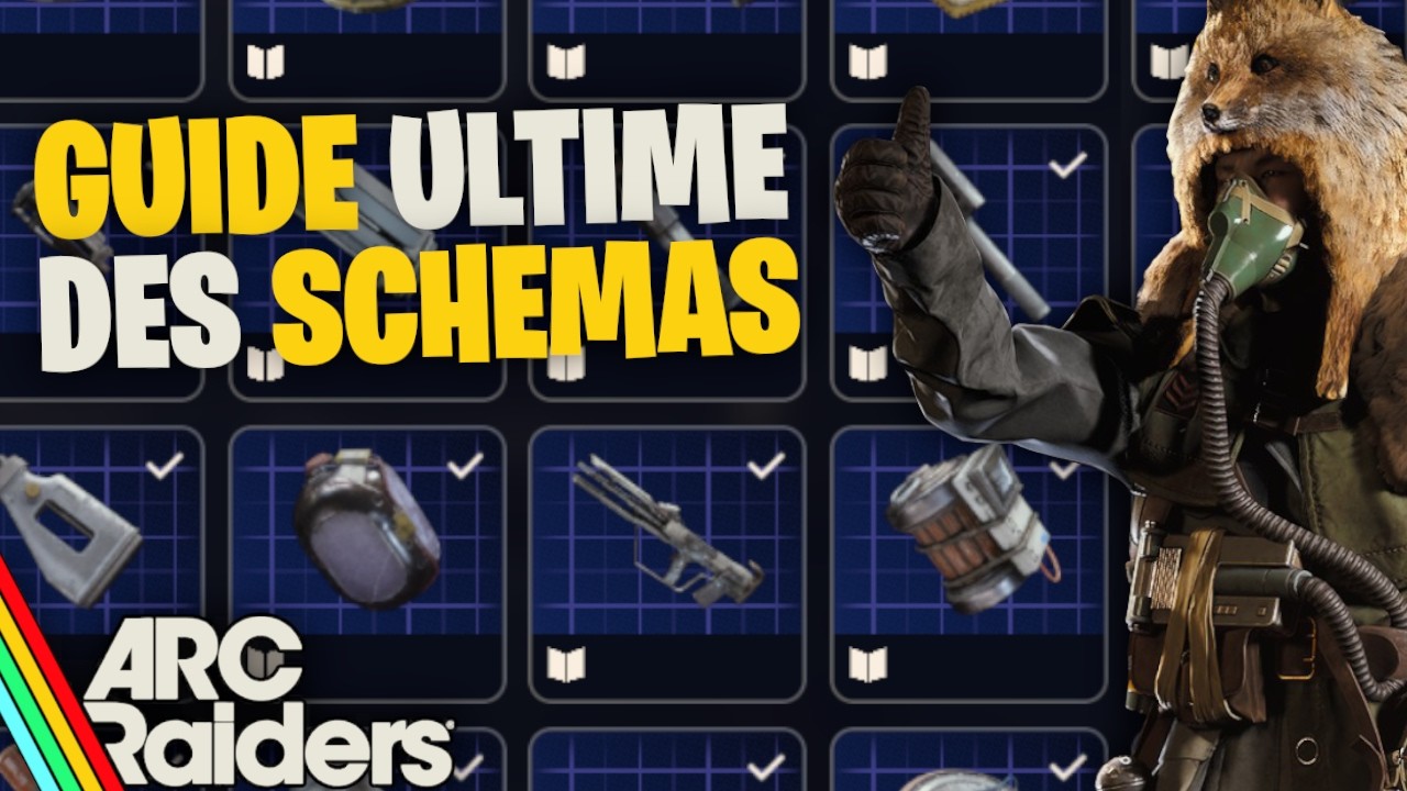 Où trouver TOUS LES SCHEMAS facilement et rapidement dans Arc Raiders