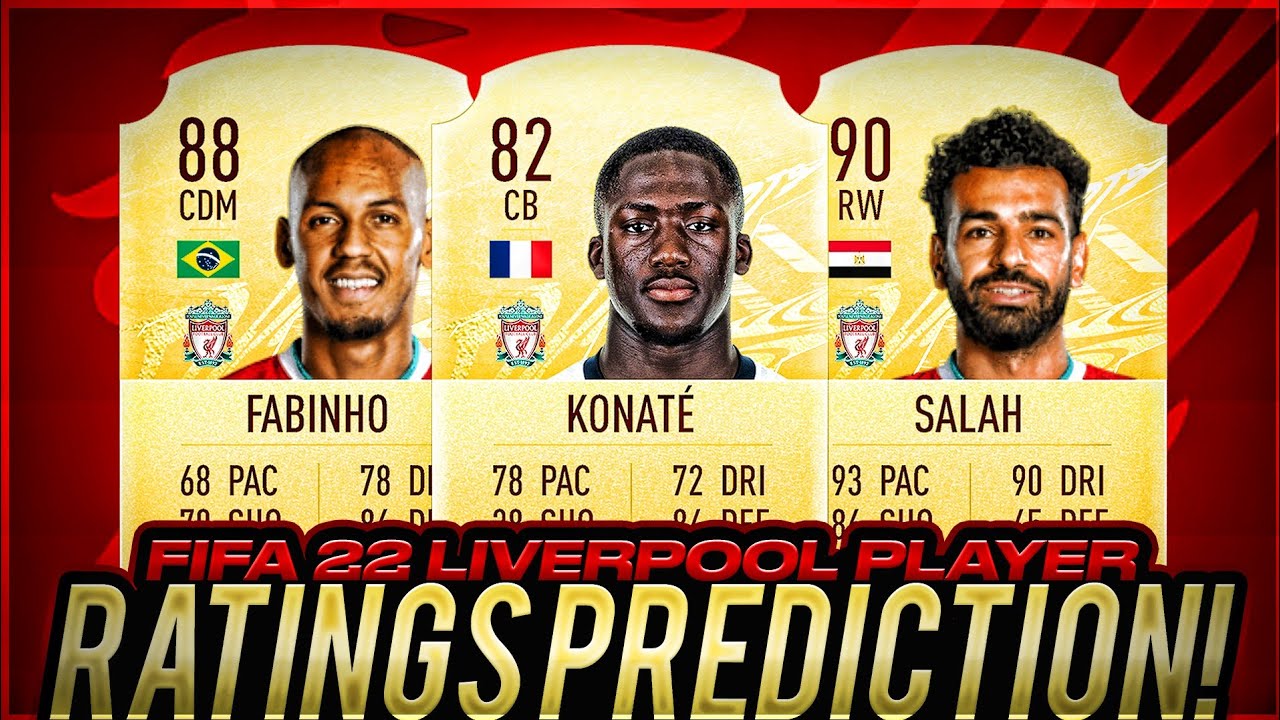 FIFA 22 | LIVERPOOL FC PLAYER RATINGS! FT. SALAH, KONATE, FABINHO & MORE! FIFA 22 ULTIMATE TEAM!