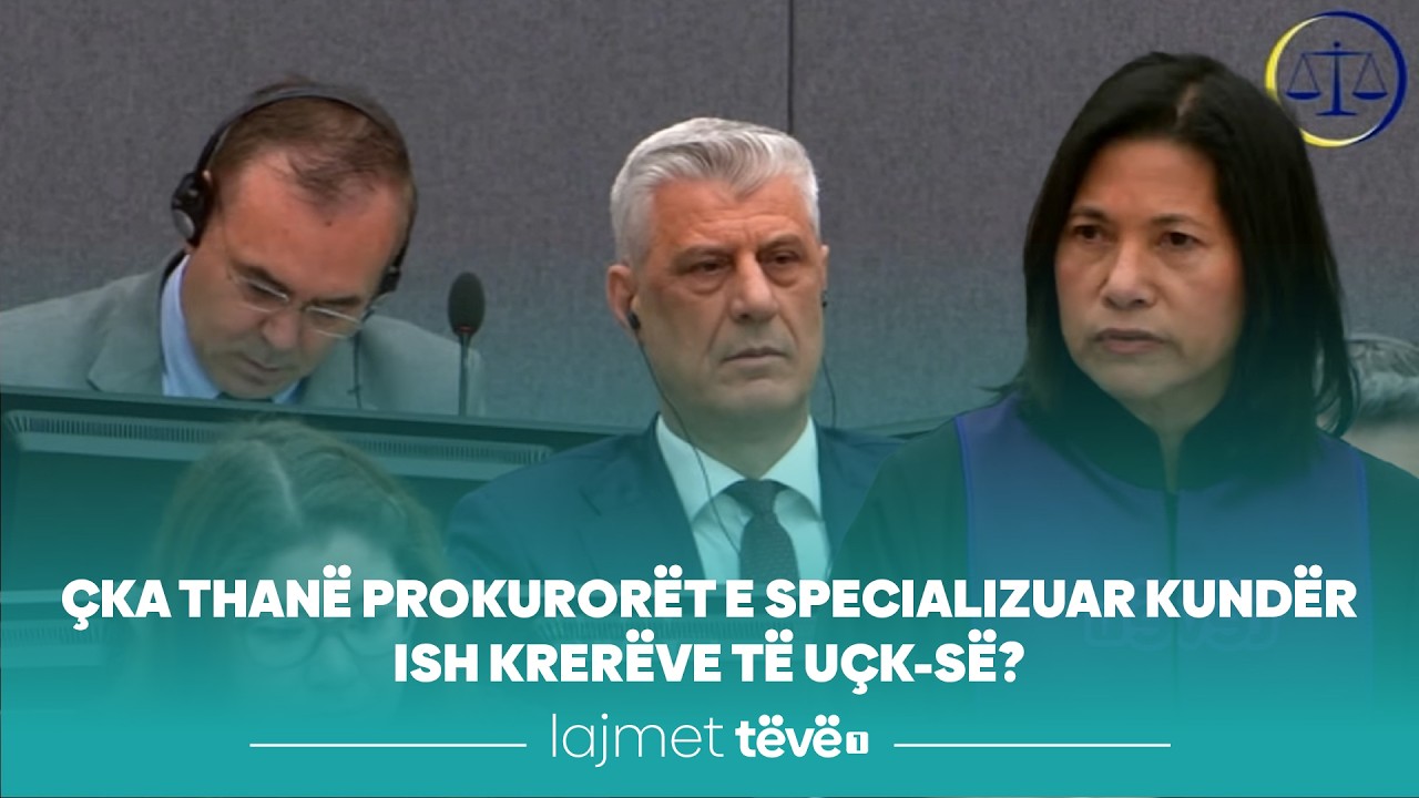 Çka thanë prokurorët e specializuar kundër ish krerëve të UÇK-së?