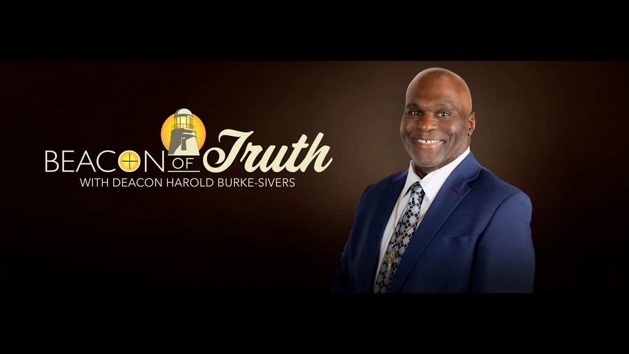 Beacon of Truth with Deacon Harold Burke Sivers-God's Blueprint for a Happy Life-01/29/26