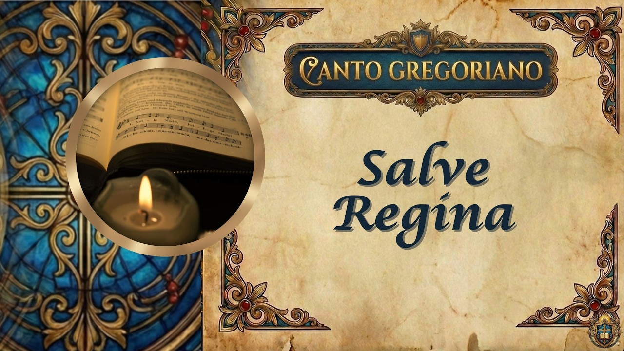 Salve Regina | Antífona Mariana Gregoriana | Música Sacra