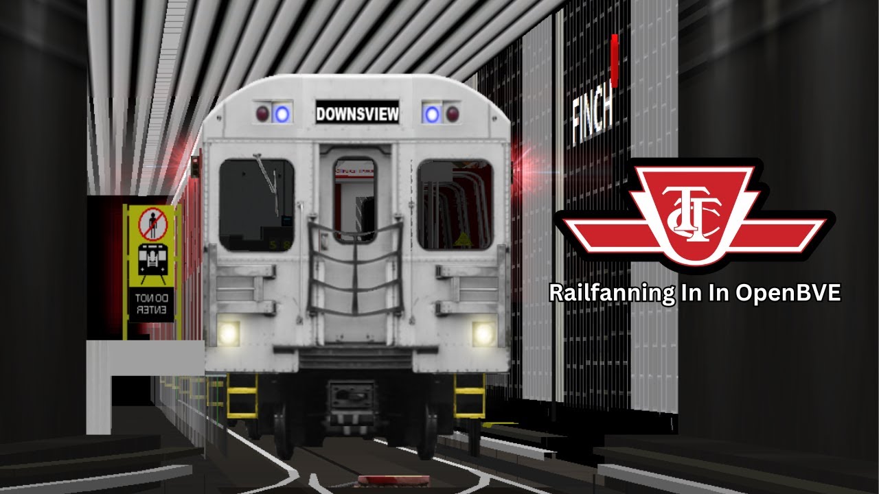 TTC Railfanning In In OpenBVE