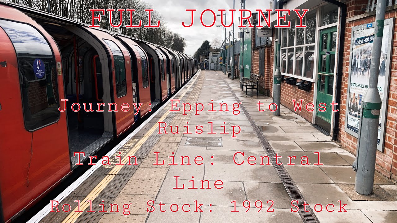Full Journey on the Central Line from Epping to West Ruislip