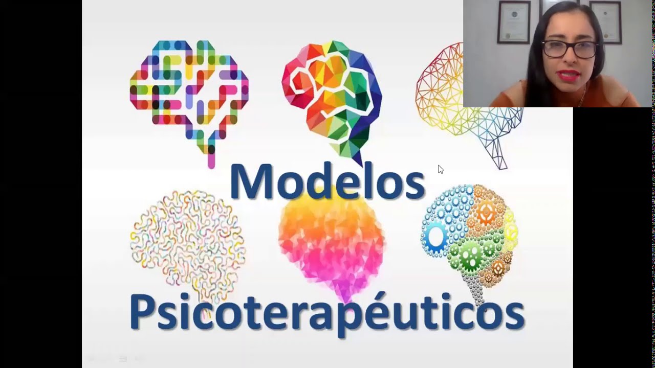 CLASE 18 (4-11-2020) Modelos Psicoterap&eacute;uticos