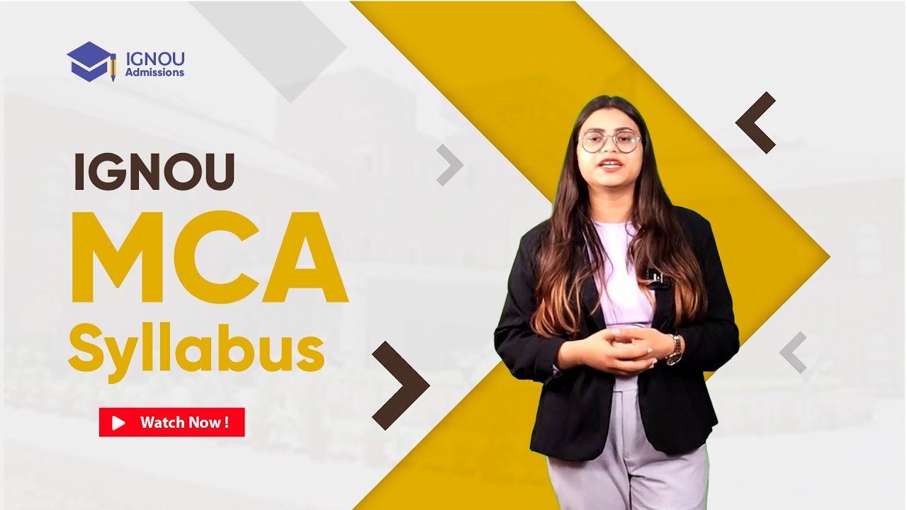 What is IGNOU MCA Syllabus? | Semester-wise Subjects | IGNOU MCA Syllabus