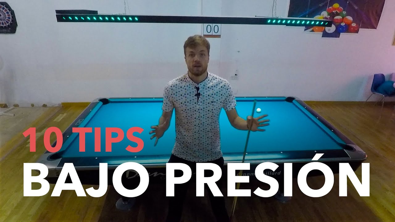 10 tips para fallar menos bolas bajo presión | The Billartist