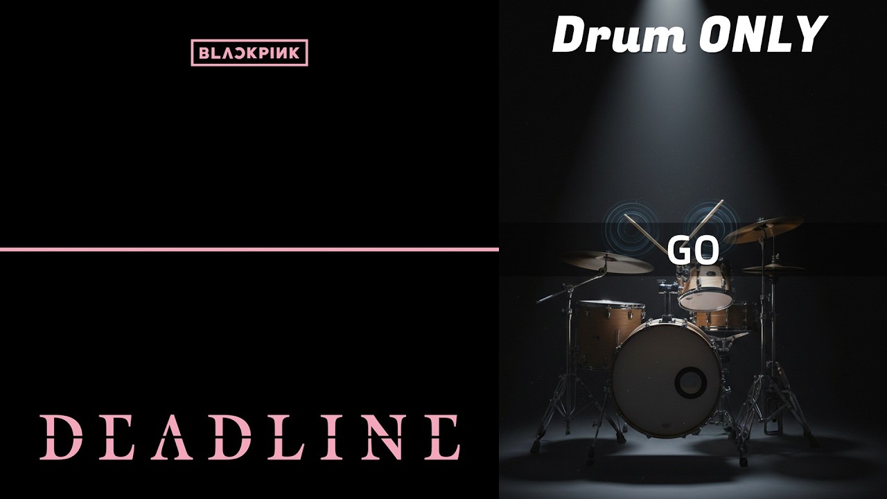 BLACKPINK - GO (Drum ONLY) #DO