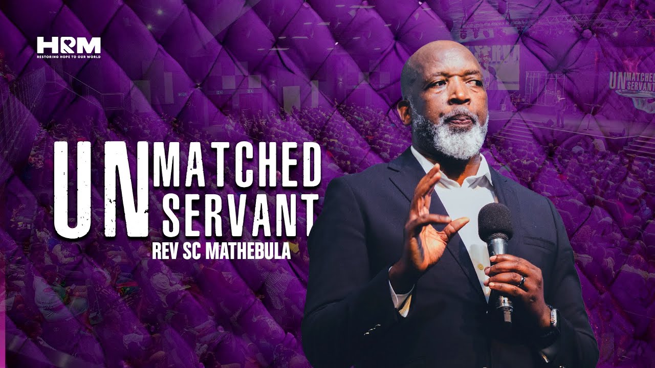 Unmatched Servant I Rev SC Mathebula I Oct 2024