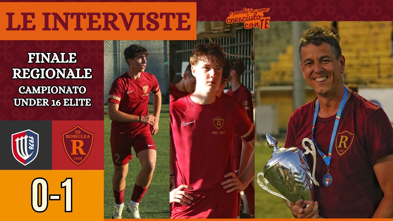 ROMULEA CAMPIONE! Interviste Post Partite ai Protagonisti della vittoria dell'Under 16