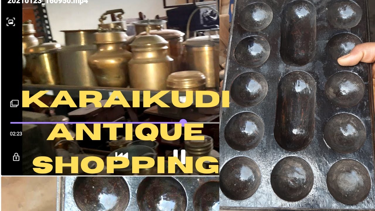 Karaikudi Antique kitchen items shopping - Brass / Bronze / wooden boxes etc
