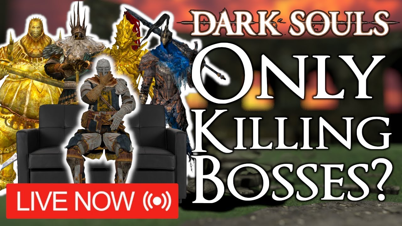 LIVE: Can We Beat Dark Souls 1 ONLY Killing Bosses? Part 11