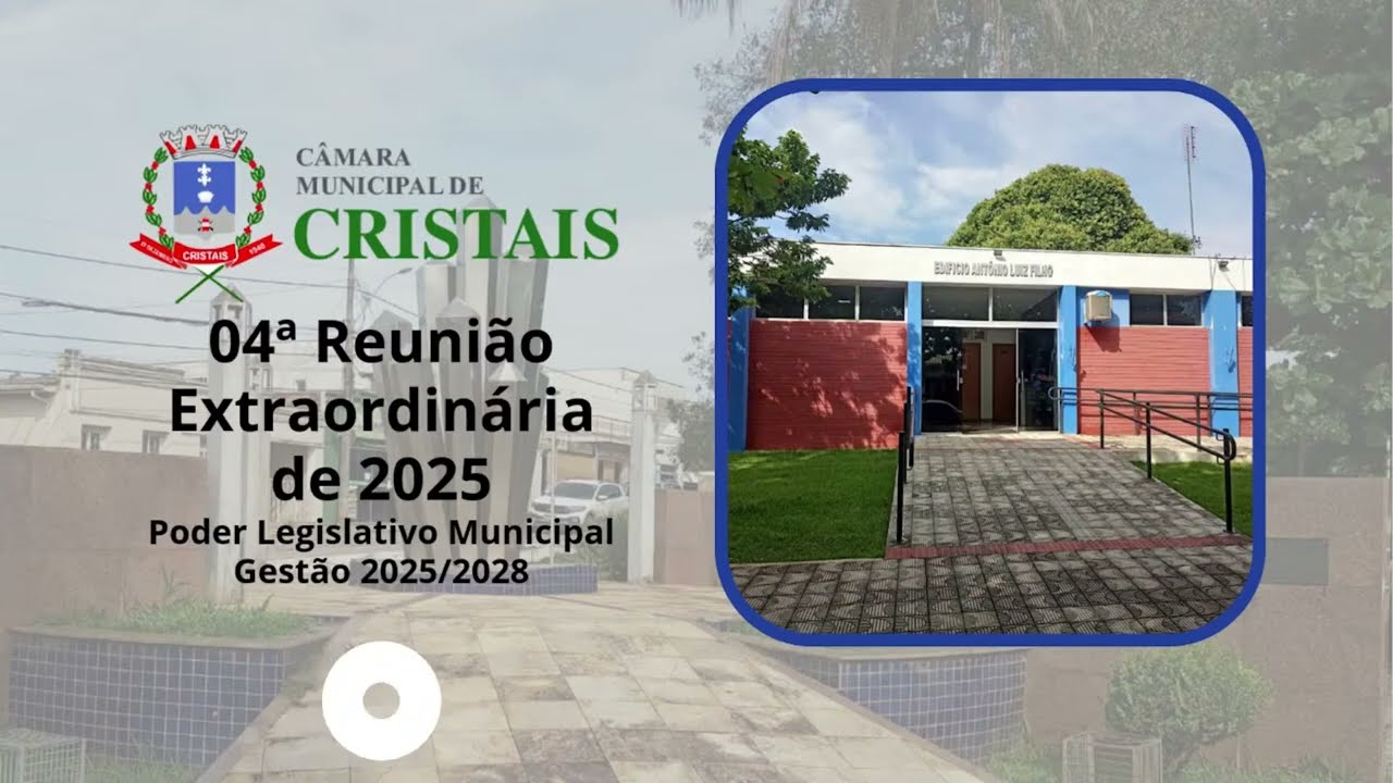 4ª Reunião Extraordinária de 2025