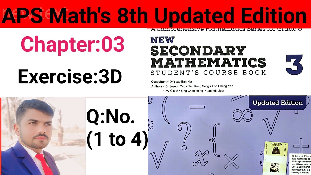 Exercise 3D Question.(1 to 4) || APS Math's 8th || New Secondary Mathematics Book 3 Updated Edition