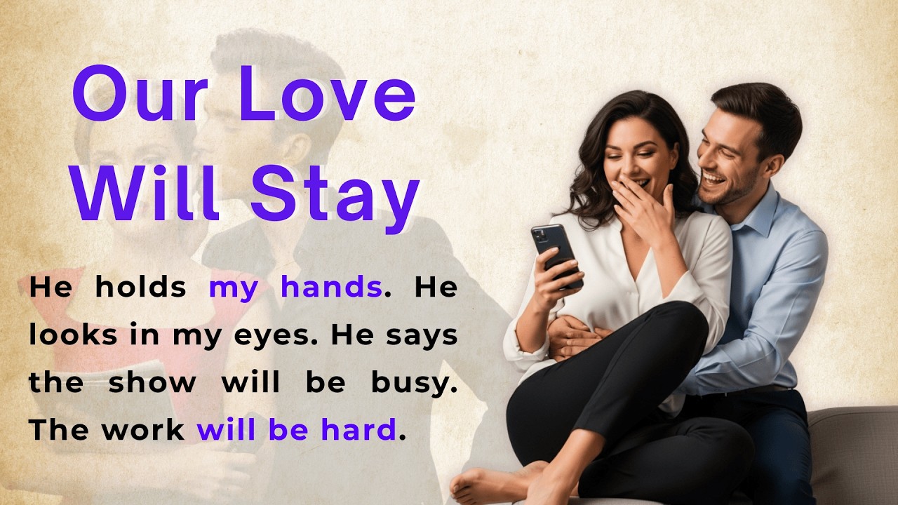 Our Love Will Stay | Learn English Through Story Level 2 | English Listening Practice B1