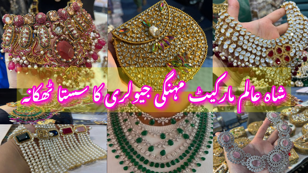 Shahalam Market Lahore -Crush, Turkish,rajwadi & nauraten,jewellery Shopping_local Bazar Pakistan