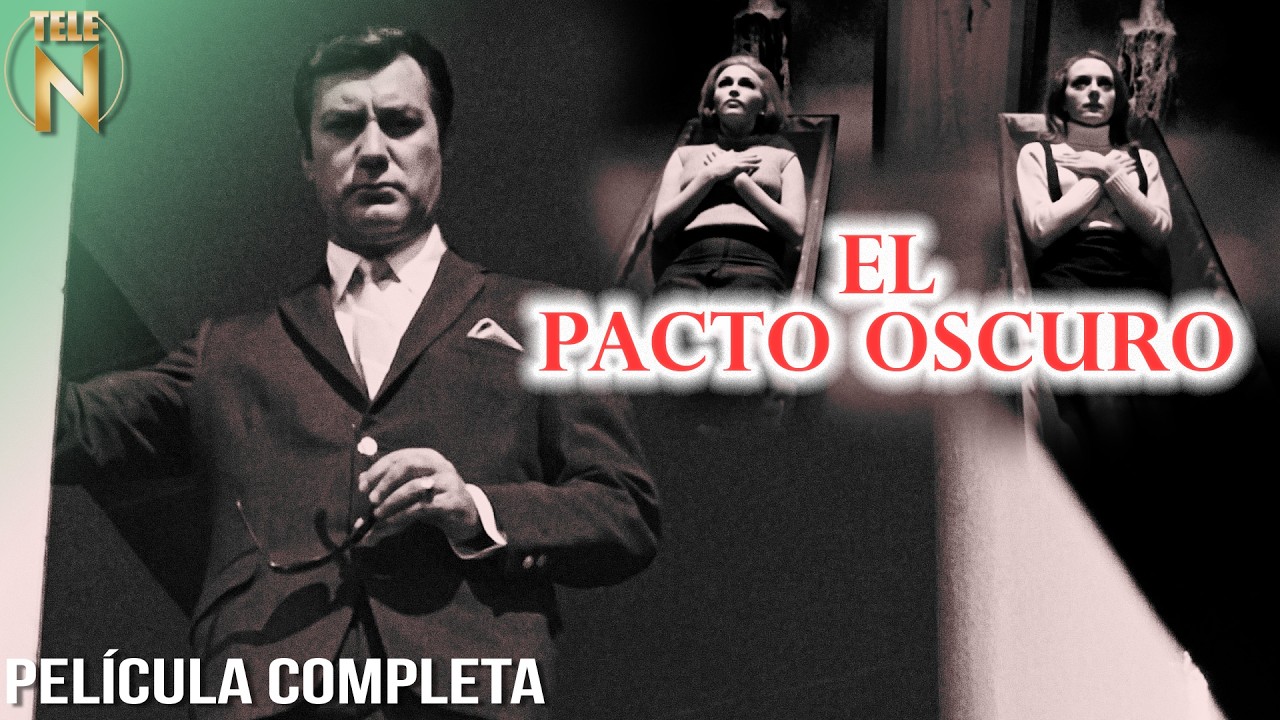 El Pacto Oscuro | Tele N | Película Completa