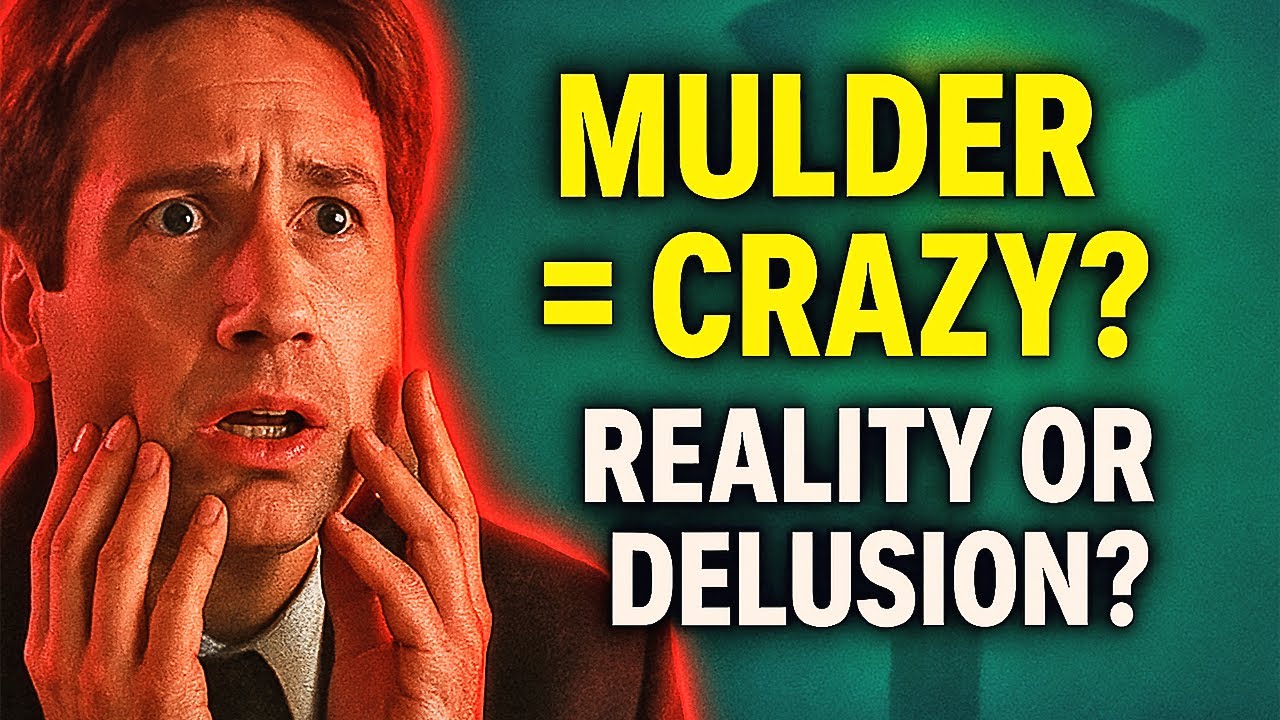 Is Fox Mulder Actually Insane in The X-Files?