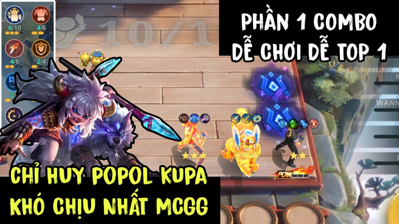 MLBB | PHẦN 1 POPOL KUPA CHỈ HUY KHÓ CHỊU NHẤT?? COMBO DỄ CHƠI SIÊU MẠNH MAGIC CHESS GOGO | KKWaze