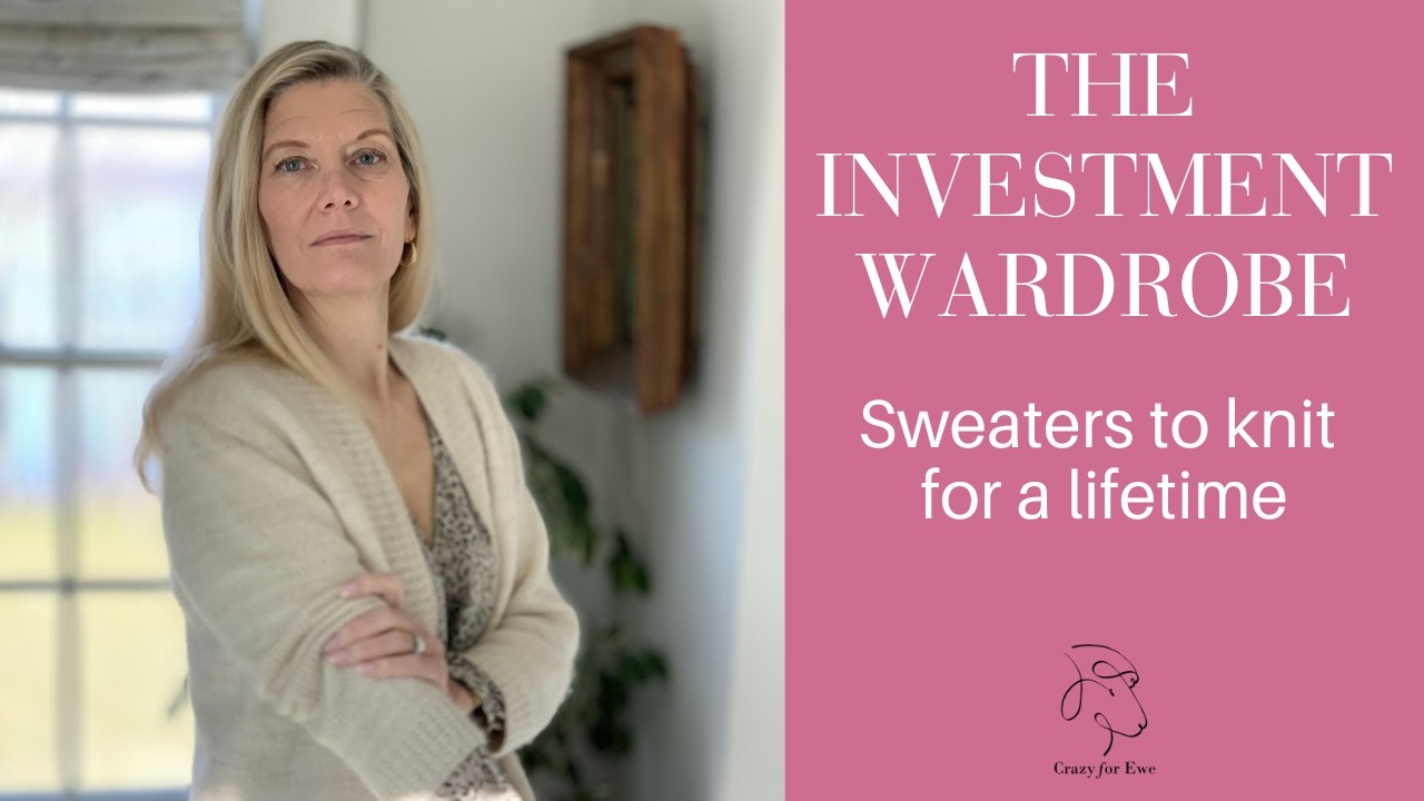 The Investment Wardrobe--Sweaters to knit for a lifetime