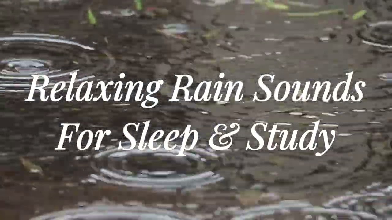 Rain Drops  🌧 Relaxing Rain Sounds for Deep Sleep and Focus