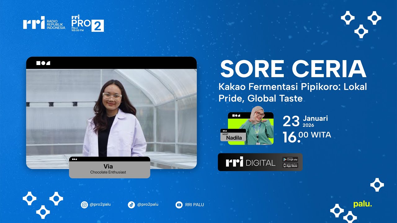 SORE CERIA : Kakao Fermentasi Pipikoro - Lokal Pride, Global Taste
