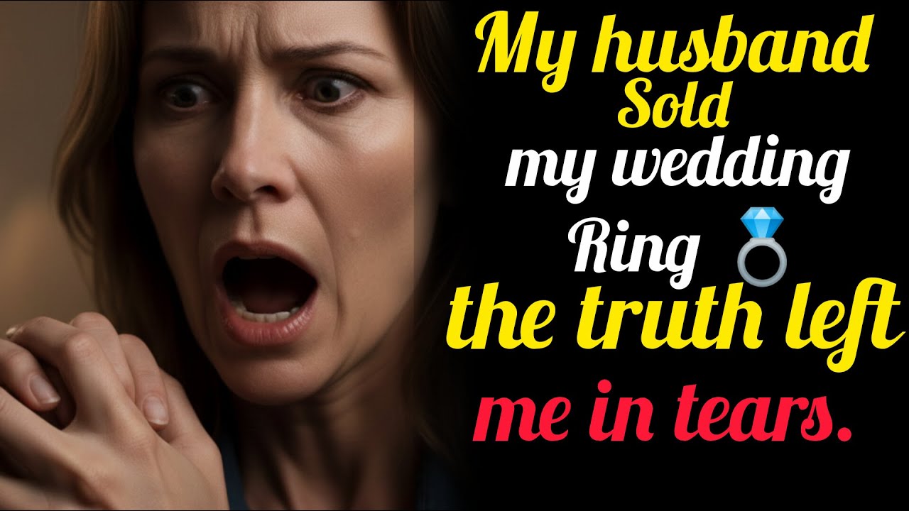 My husband sold my wedding ring behind my back… but the reason left me speechless