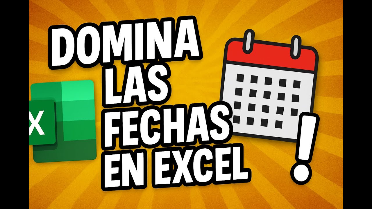 El poder de las fechas en Excel en 1 solo video