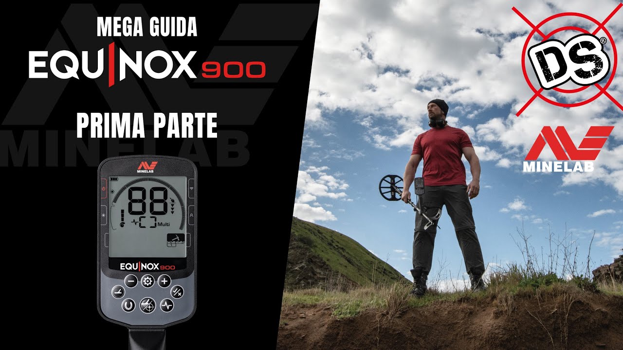 MINELAB EQUINOX 900: MEGA GUIDA COMPLETA ( PARTE 1)