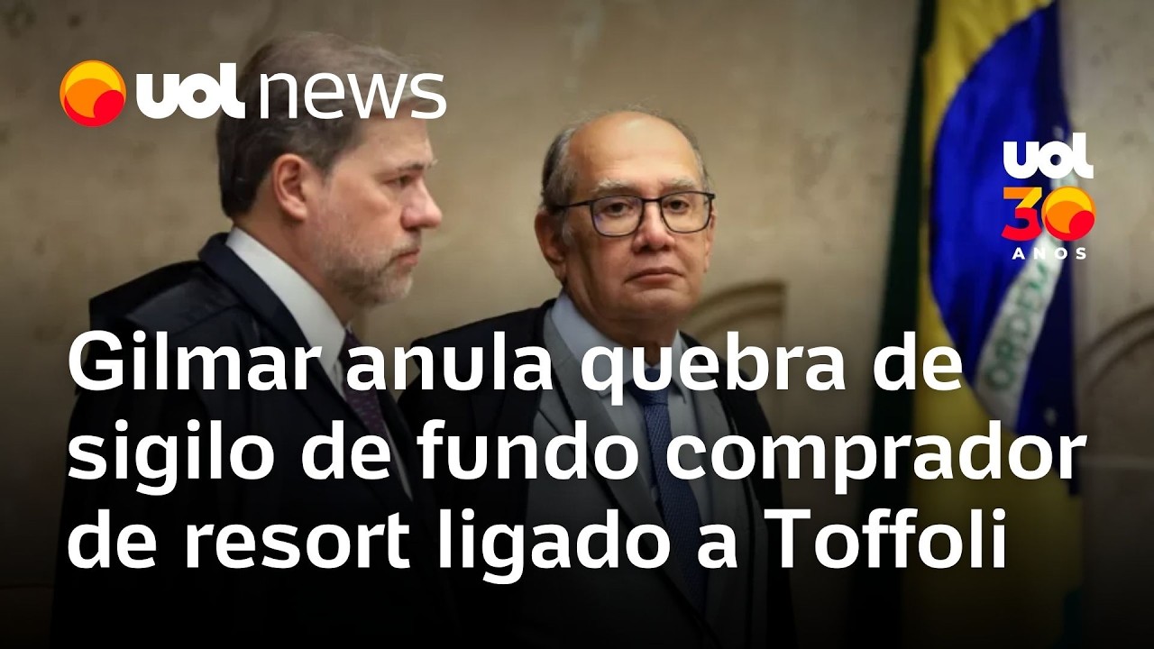Gilmar Mendes anula quebra de sigilo de fundo que comprou cotas de resort ligado a Toffoli