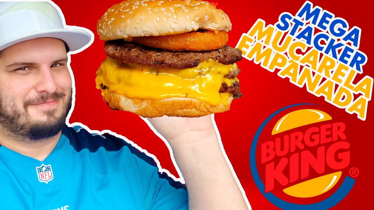 NOVO MEGA STACKER MUÇARELA EMPANADA DO BURGER KING