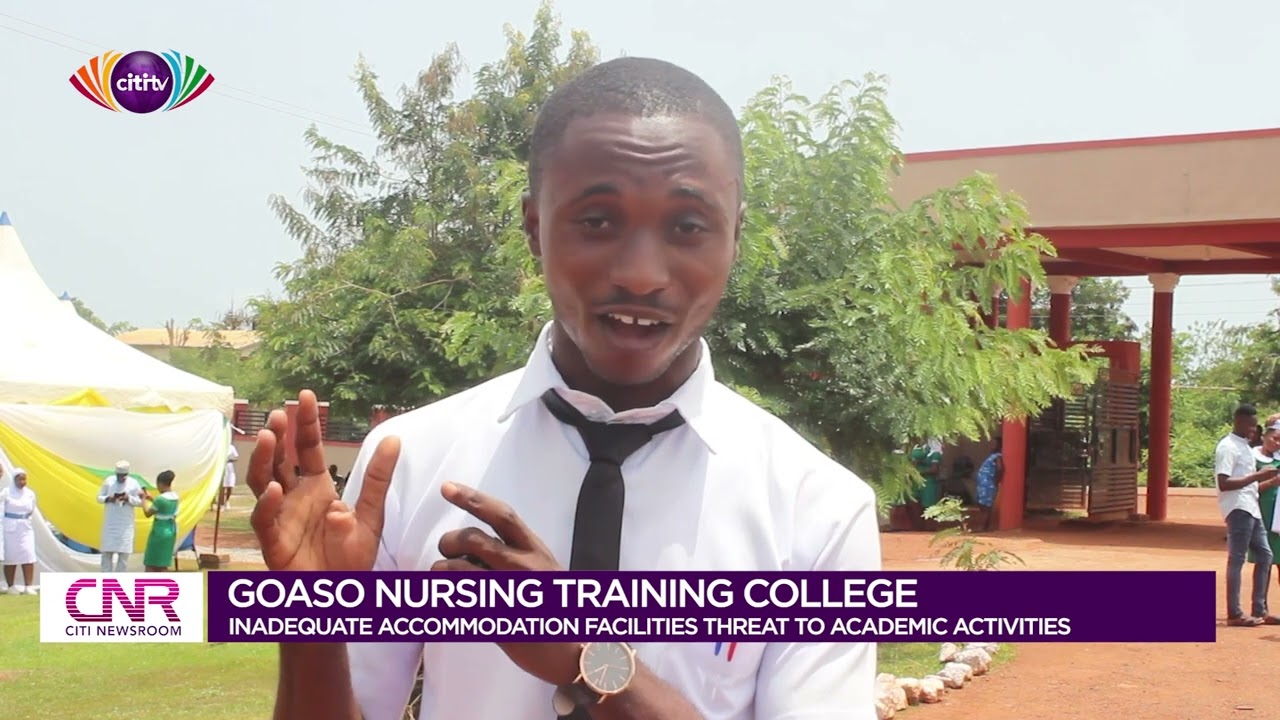 Goaso Nursing Training College: Inadequate accommodation facilities affect academic activities