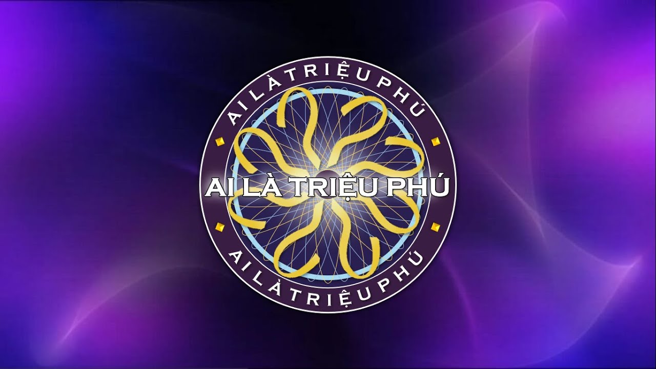 AI LÀ TRIỆU PHÚ 2015-2020 BY DUY KODI