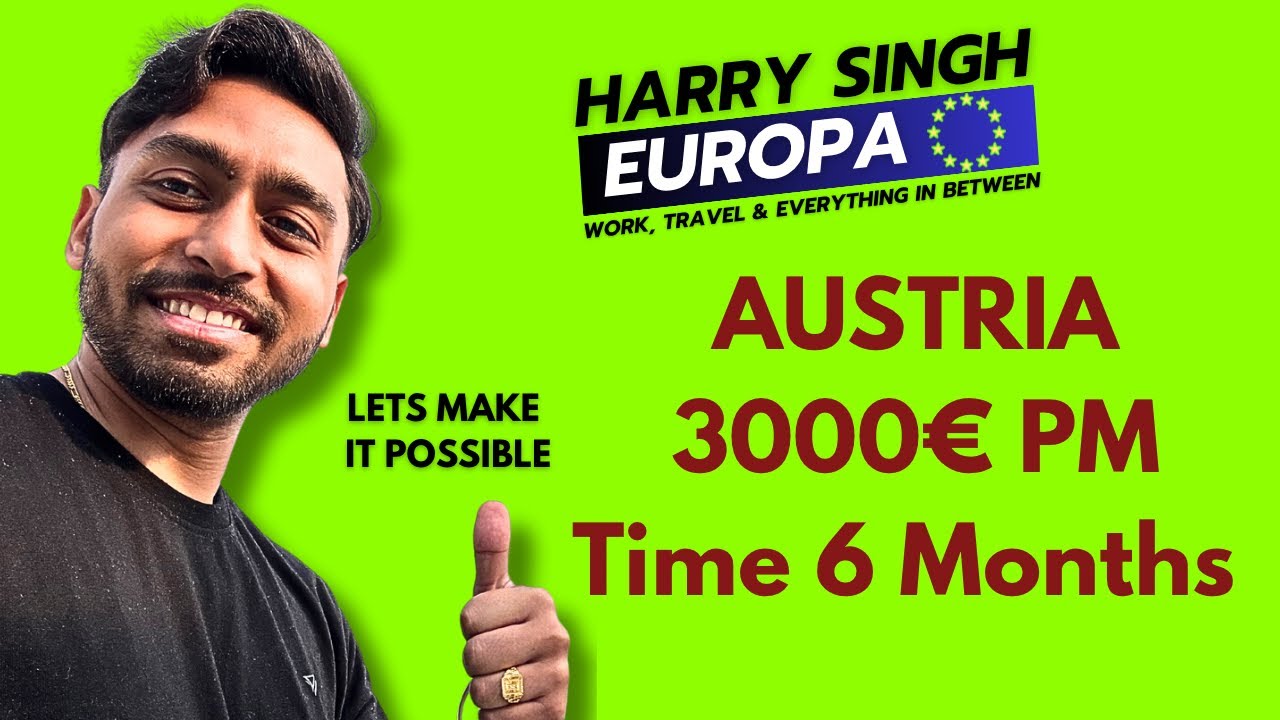 AUSTRIA WORK PERMIT VISA #austria #harrysingheuropa 