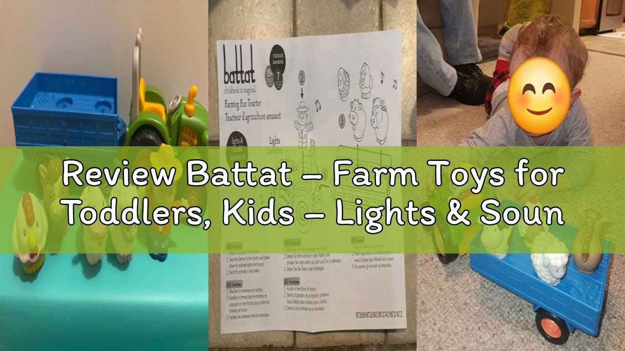 Review Battat – Farm Toys for Toddlers, Kids – Lights & Sounds Toy Tractor – 7 Pieces Pretend Play S