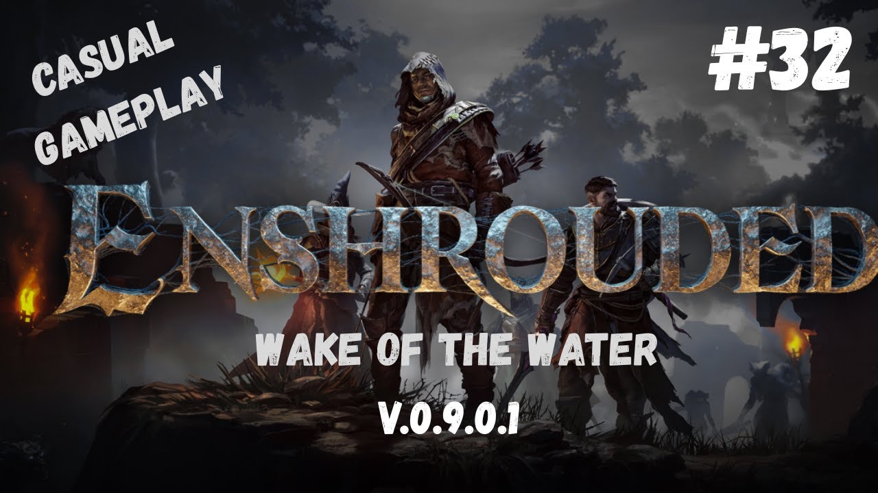 Enshrouded First Play through  32