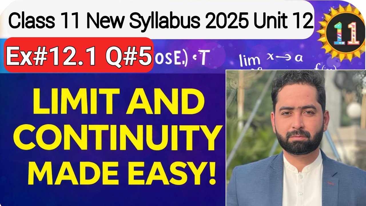 Class 11 Maths | Limit and Continuity | Made Easy | New Syllabus 2025 | Ex# 12.1 Q#5