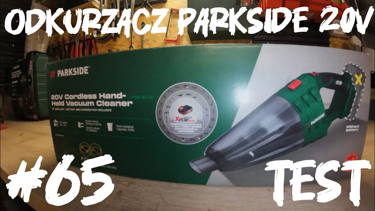 #65 Test odkurzacza parkside 20V