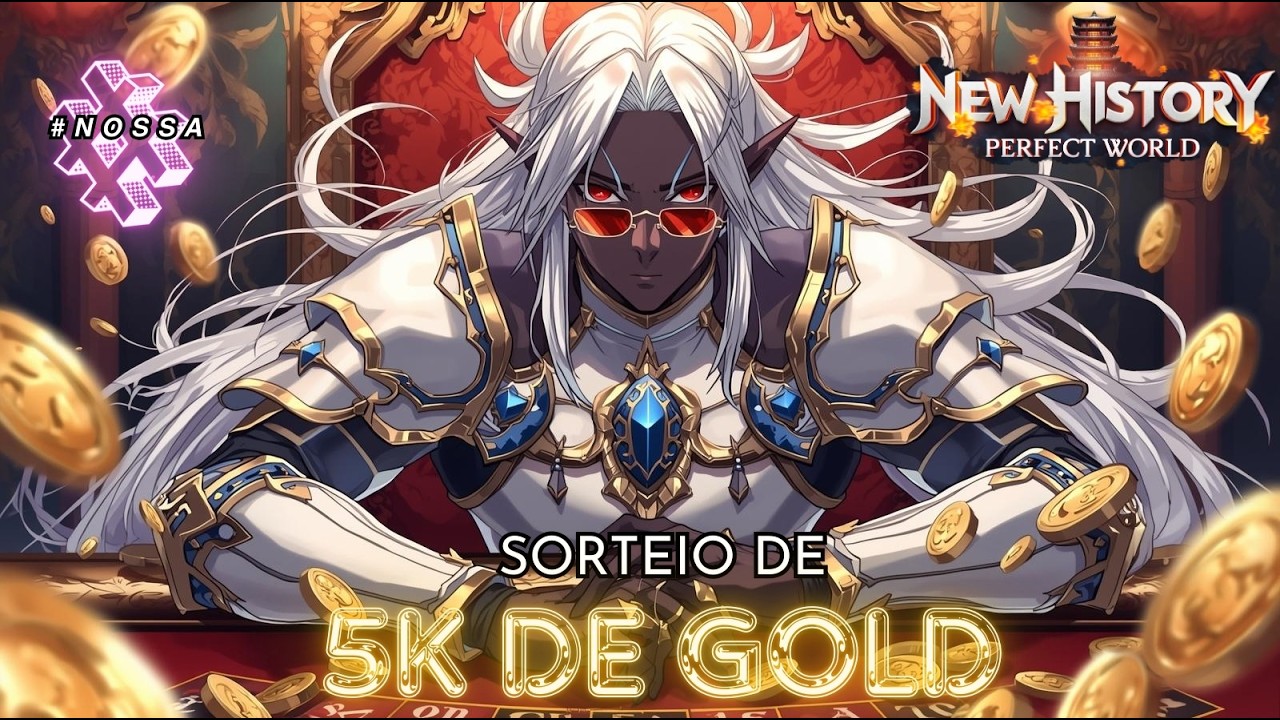SORTEIO DE 5K DE GOLD - PW NEW HISTORY