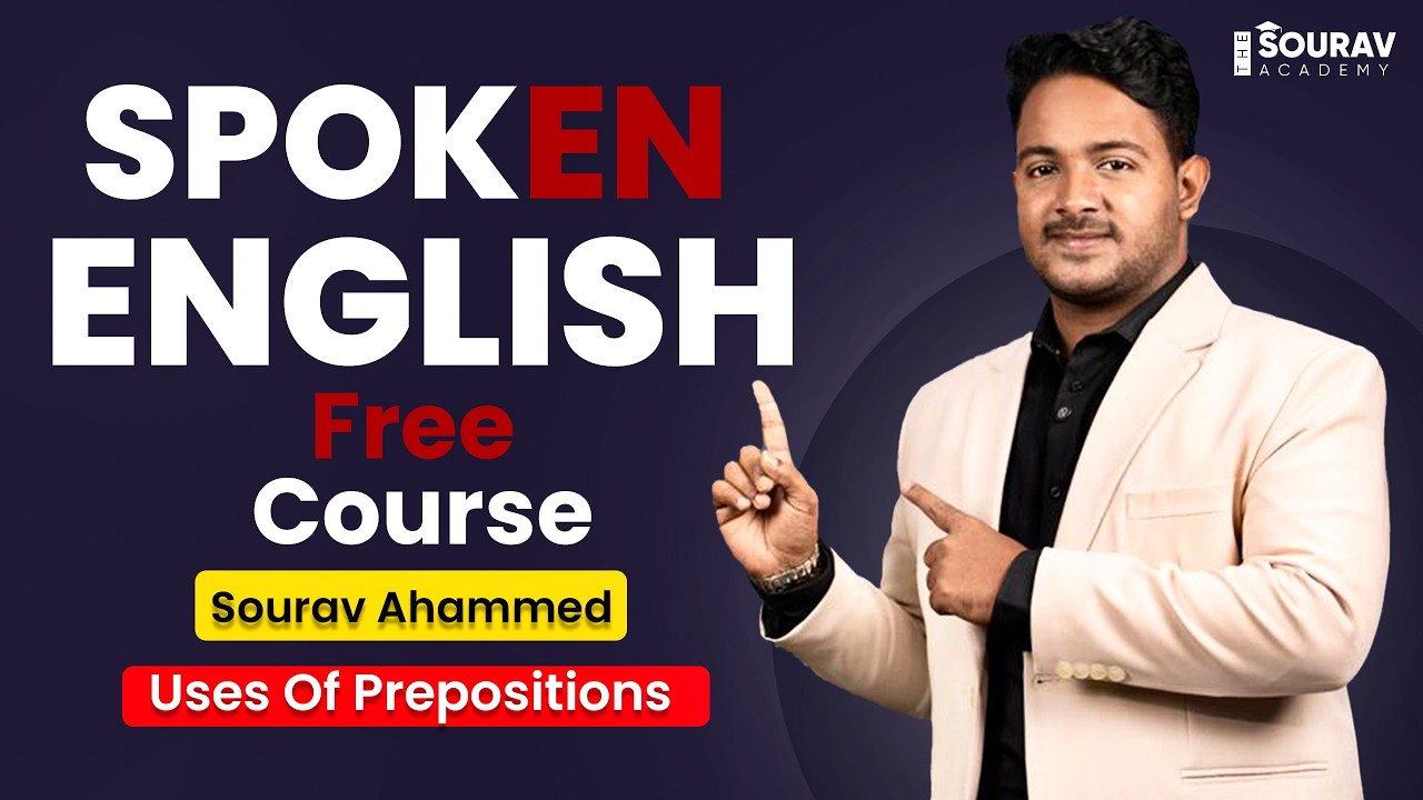 Uses of Prepositions ।Spoken English। The Sourav Academy