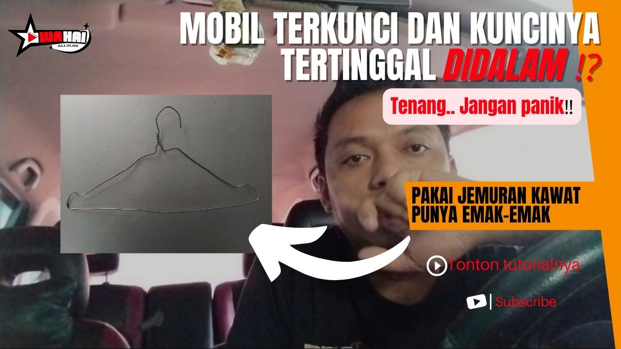 TIPS MEMBUKA PINTU MOBIL TERKUNCI || KUNCI TERTINGGAL DI DALAM 